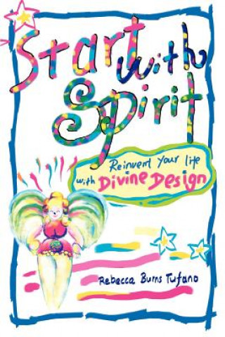 Livre Start with Spirit Rebecca Burns Tufano