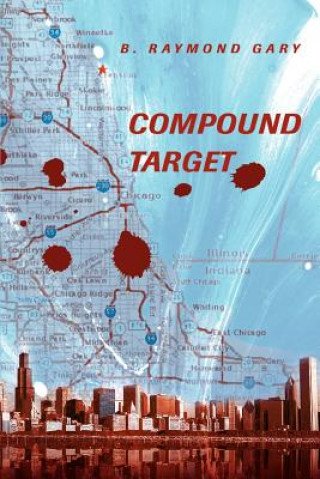 Kniha Compound Target B Raymond Gary