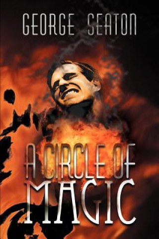 Könyv Circle of Magic George Seaton
