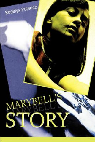 Książka Marybell's Story Roselys Polanco
