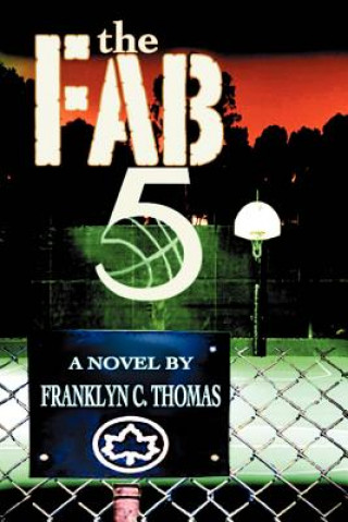 Knjiga Fab 5 Franklyn C Thomas