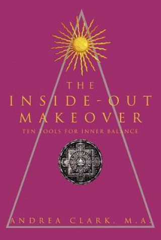 Knjiga Inside-Out Makeover Andrea Clark