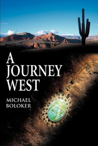 Kniha Journey West Michael Boloker