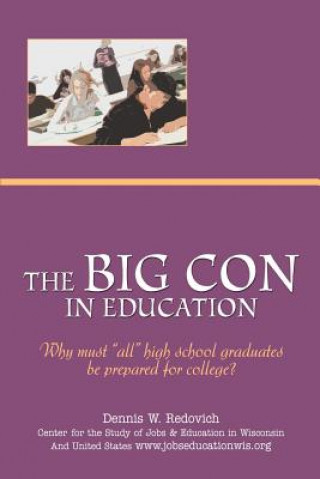 Carte Big Con in Education Dennis W Redovich