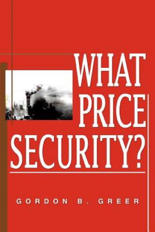 Livre What Price Security? Gordon B Greer