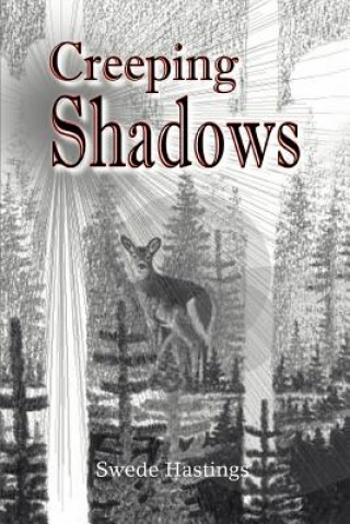 Livre Creeping Shadows Swede Hastings