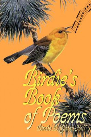 Carte Birdie's Book of Poems Birdie L Gates-Hill