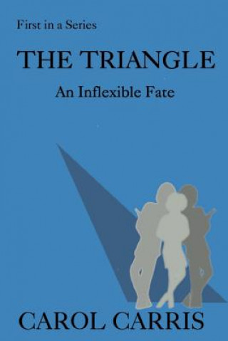 Knjiga Triangle Carol Carris