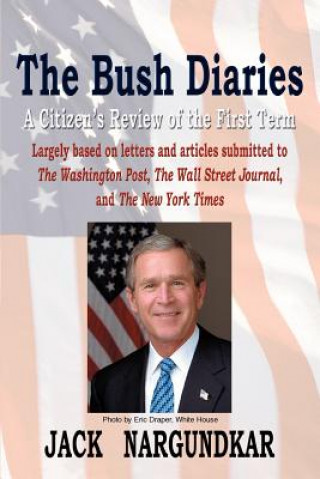 Carte Bush Diaries Jack Nargundkar