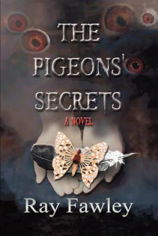 Kniha Pigeons' Secrets Ray Fawley