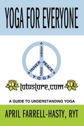 Kniha Yoga for Everyone April Farrell-Hasty R y T