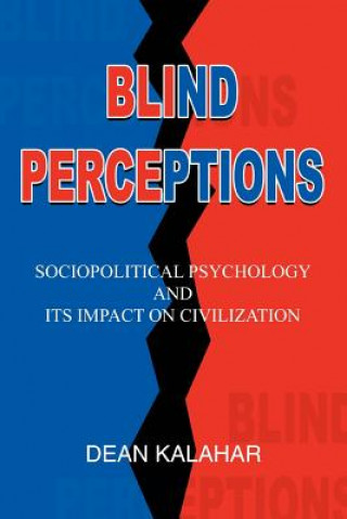 Knjiga Blind Perceptions Dean Kalahar