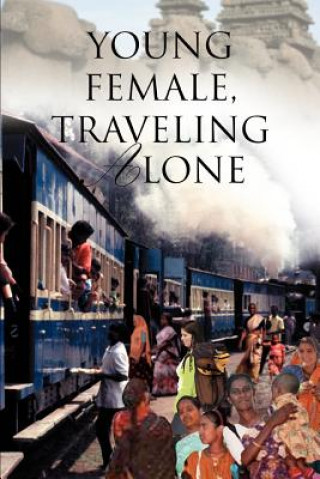 Βιβλίο Young Female, Traveling Alone Anne-Marie M Pop
