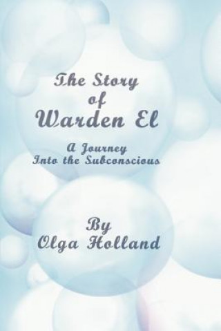 Knjiga Story of Warden El Olga Holland