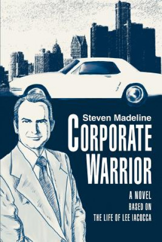 Könyv Corporate Warrior Steven Madeline