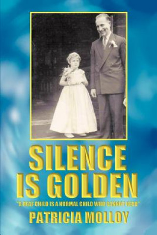 Carte Silence Is Golden Patricia Molloy