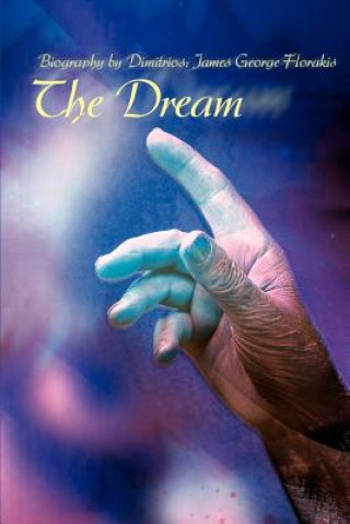Knjiga Dream Dimitrios James George Florakis