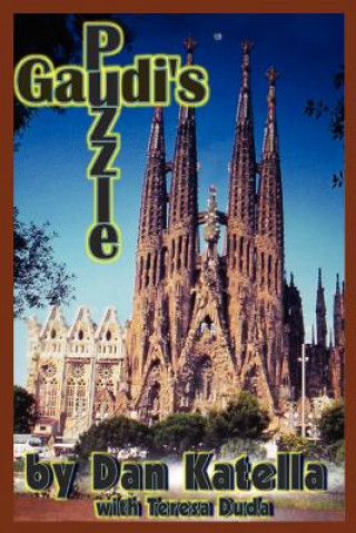 Livre Gaudi's Puzzle Dan Katella