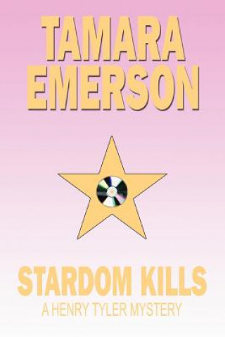 Книга Stardom Kills Tamara Emerson