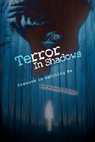 Kniha Terror In Shadows Lecy McKenzie Pritchett