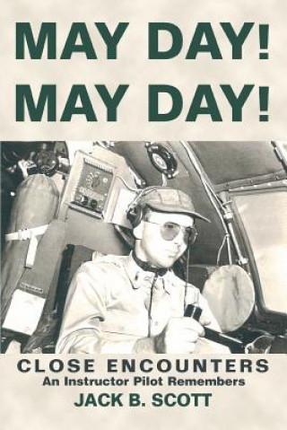 Buch May Day! May Day! Jack B Scott