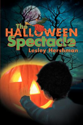 Kniha Halloween Spectacle Lesley Hershman