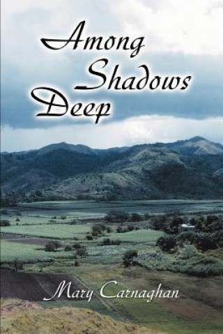 Kniha Among Shadows Deep Mary Carnaghan