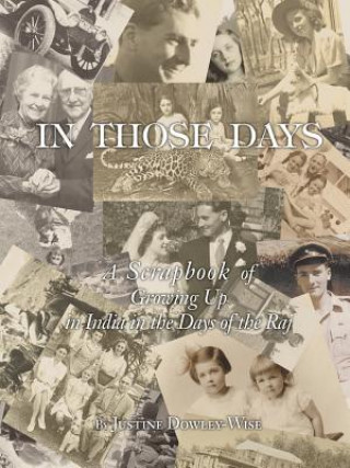 Книга In Those Days Justine Dowley-Wise