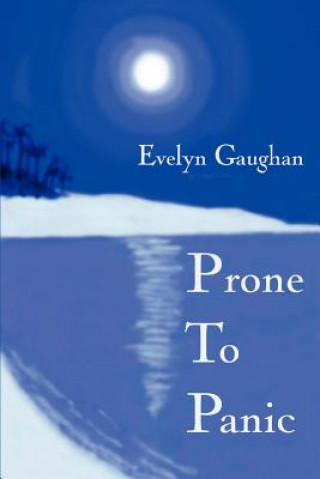 Knjiga Prone To Panic Evelyn Gaughan