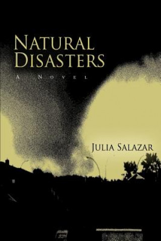 Knjiga Natural Disasters Julia Salazar