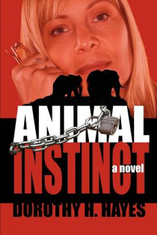 Könyv Animal Instinct Dorothy H Hayes