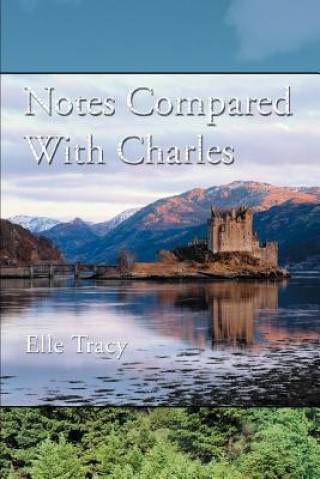 Carte Notes Compared With Charles Elle Tracy