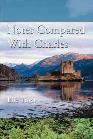 Knjiga Notes Compared With Charles Elle Tracy