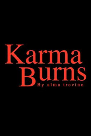 Kniha Karma Burns Alma Trevino