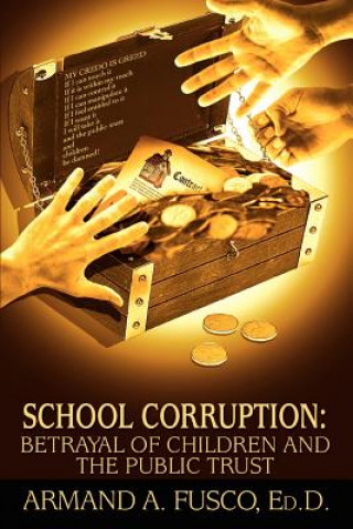 Kniha School Corruption Armand A Fusco