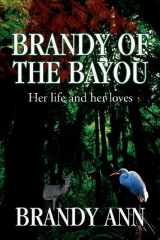 Buch Brandy of the Bayou Brandy Ann