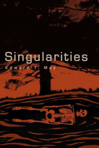 Kniha Singularities Edward T May