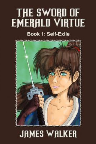 Book Sword of Emerald Virtue James Walker