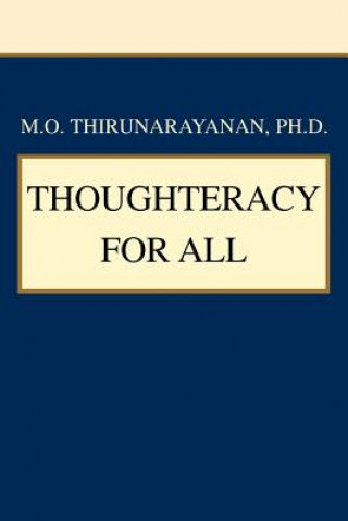 Kniha Thoughteracy for All M O Thirunarayanan