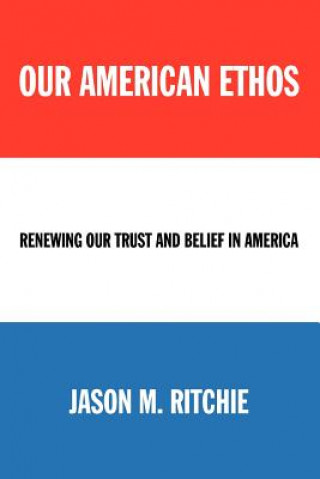 Kniha Our American Ethos Jason M Ritchie