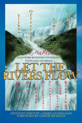 Knjiga Let the Rivers Flow Pamela R Williams