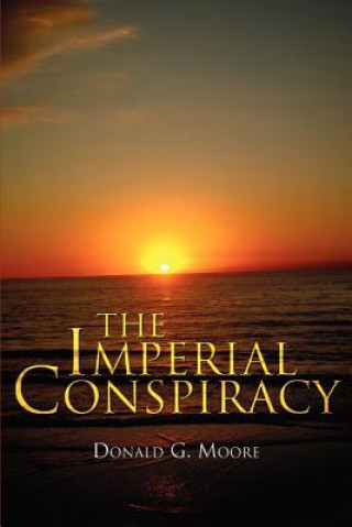 Carte Imperial Conspiracy Donald G Moore