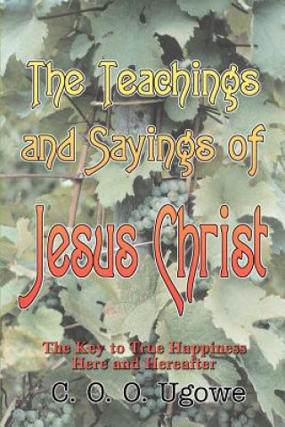 Książka Teachings and Sayings of Jesus Christ C O O Ugowe
