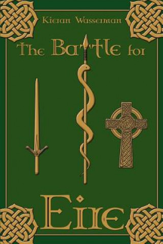 Livre Battle for Eire Kieran Wasserman