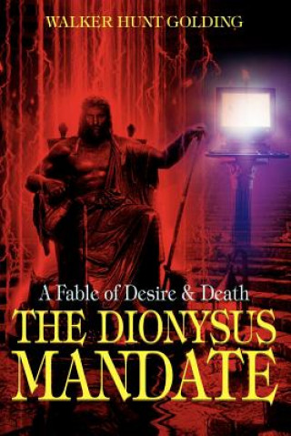 Kniha Dionysus Mandate Walker Hunt Golding