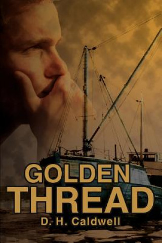 Libro Golden Thread D H Caldwell