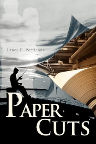 Könyv Paper Cuts Lance P Perticone