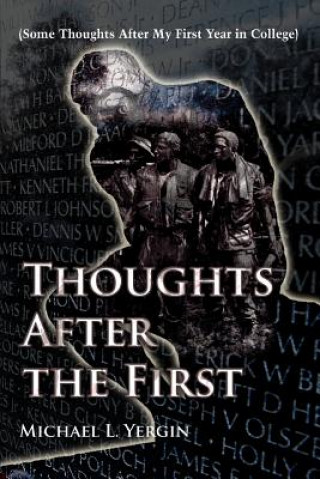 Книга Thoughts After the First Michael L Yergin