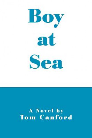Knjiga Boy at Sea Tom Canford