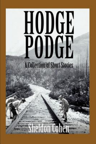 Könyv Hodge Podge Sheldon Cohen